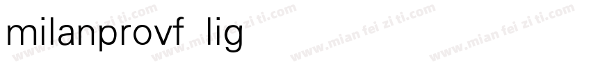milanprovf light字体转换